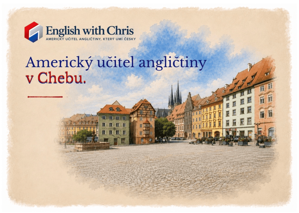 Americký učitel angličtiny v Chebu – Angličtina s Chrisem, rodilý mluvčí, který umí česky.