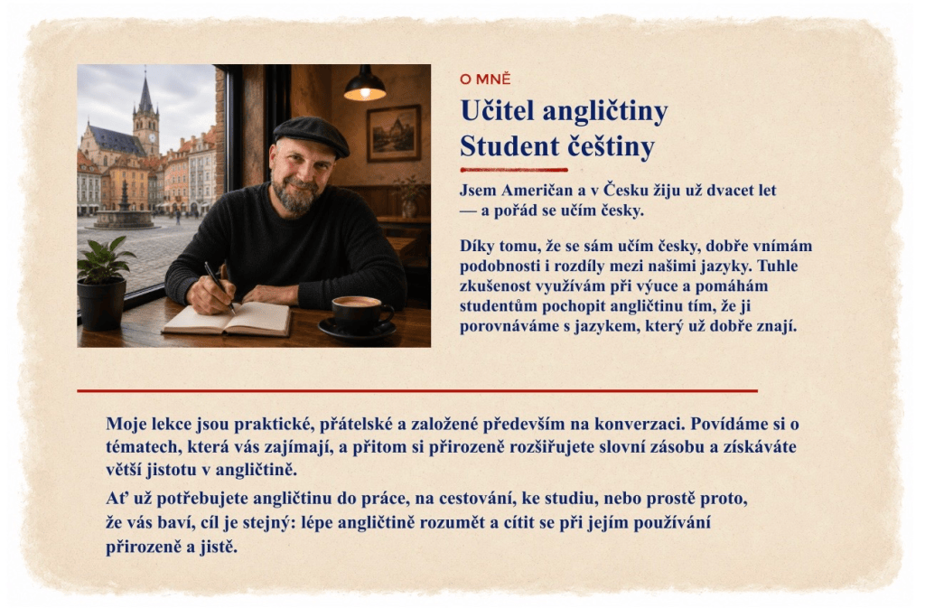O mně – americký učitel angličtiny Chris žijící v Česku, s osobním přístupem k výuce angličtiny v Chebu.